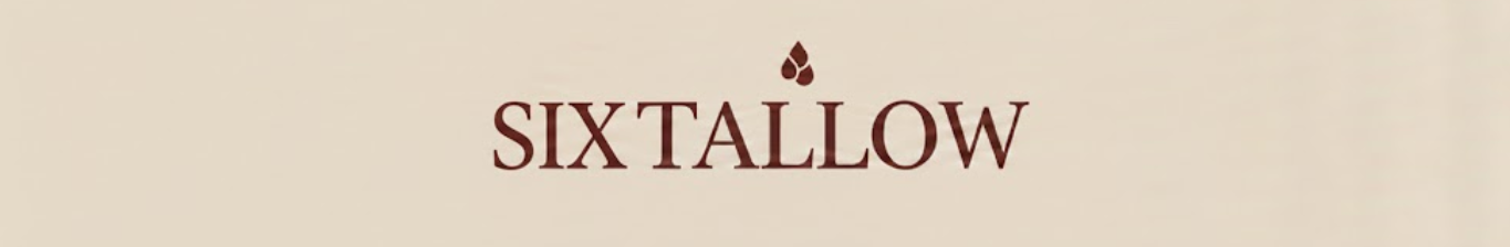 Six Tallow